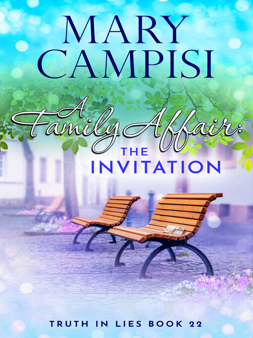 Title details for A Family Affair: The Invitation by Mary Campisi - Available